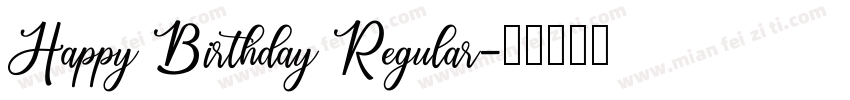 Happy Birthday Regular字体转换